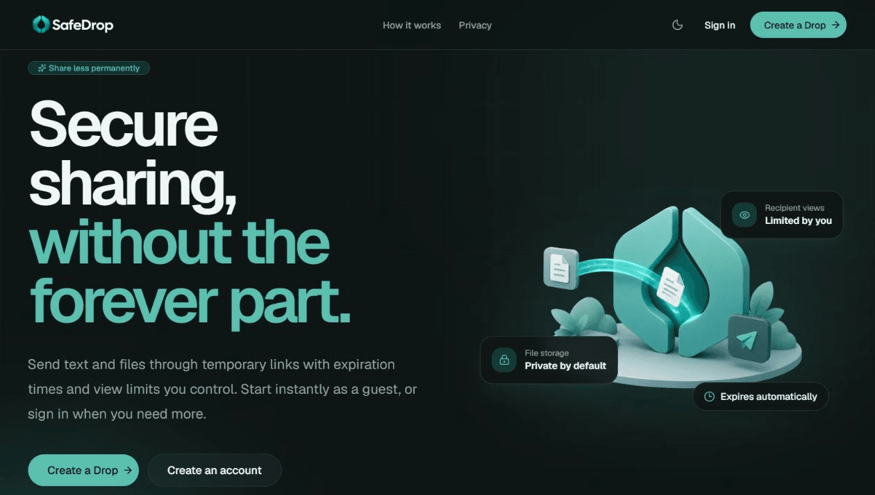 SafeDrop landing page showing secure temporary sharing, private file storage, recipient view limits, and automatic expiration